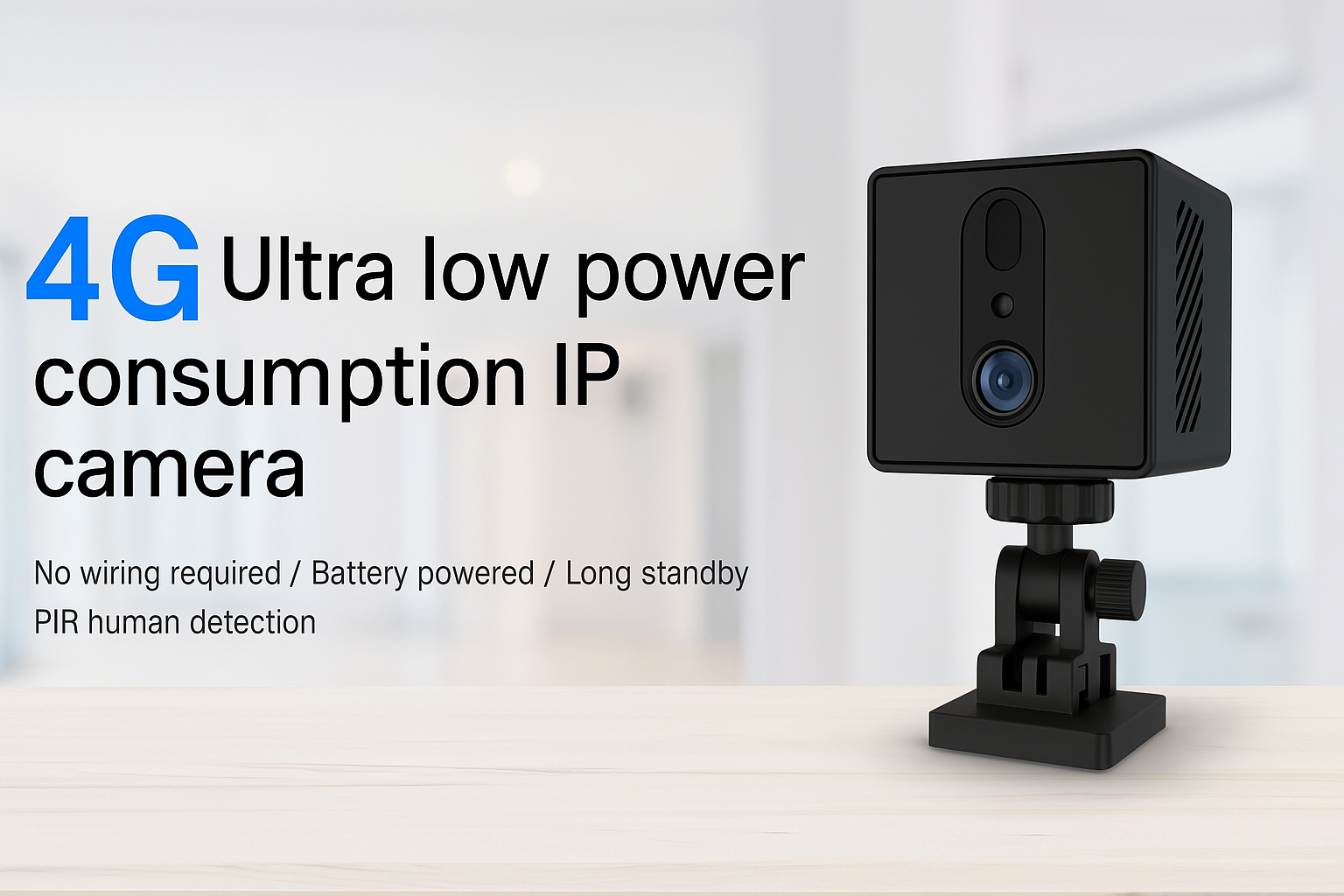 4G LTE Wireless Security Camera ultra low power consumption